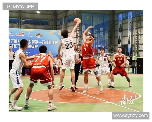 探索篮球竞技魅力与团队协作精神全面提升观赛体验及参与热情度